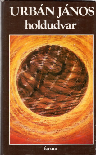 Urb�n J�nos - Holdudvar - V�logatott elbesz�l�sek