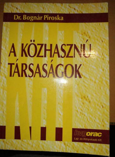 Dr. Bogn�r Piroska - A k�zhaszn� t�rsas�gok