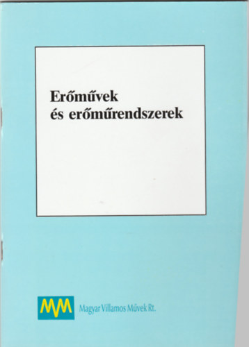 Kováts Imre (összeáll.) - Erőművek és erőműrendszerek