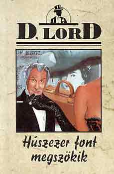 D. Lord - Hszezer font megszkik