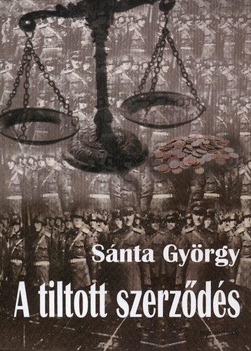 Sánta György - A tiltott szerződés