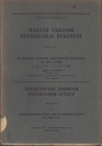 Magyar vrosok statisztikai vknyve - esl rsz - A magyar vrosok hztartsi viszonyai az 1934. vben