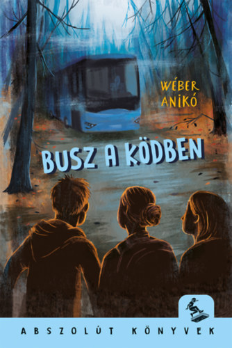 W�ber Anik� - Busz a k�dben
