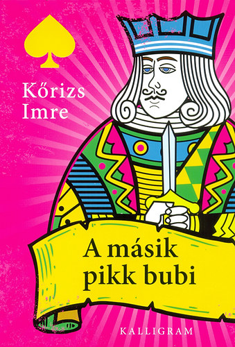K�rizs Imre - A m�sik pikk bubi