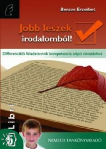 Bencze Erzsbet - Jobb leszek irodalombl! 5
