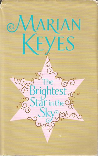 Marian Keyes - The Brightest Star In The Sky