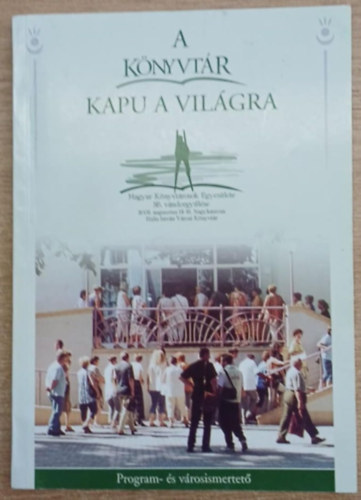 Czupi Gyula szerk. - A könyvtár - Kapu a világra