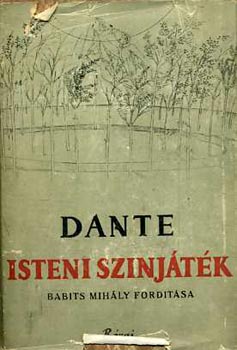 Dante Alighieri - Isteni sz�nj�t�k (Babits M.ford.)
