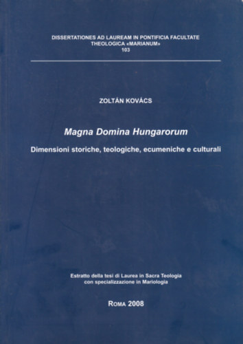 Zoltn Kovcs - Magna Domina Hungarorum