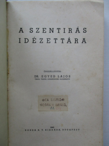 Dr.Egyed Lajos - A Szentrs idzettra