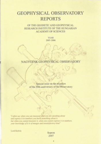 T�bb szerz� - Geophysical Observatory Reports of the Geodetic and Geophysical Research Institute of the Hungarian Academy of Sciences Year 2005-2006