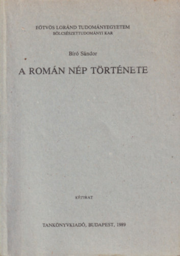 B�r� S�ndor - A rom�n n�p t�rt�nete