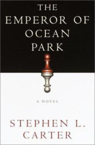 Stephen L. Carter - The Emperor of Ocean Park