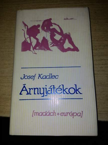 Josef Kadlec - Árnyjátékok