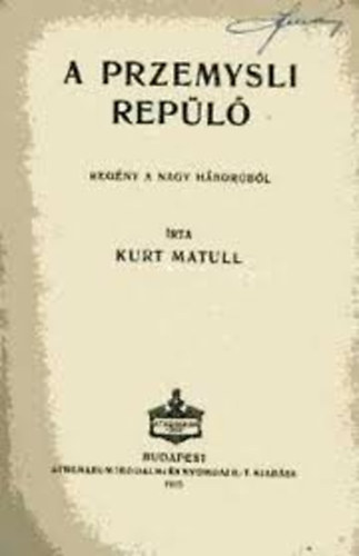 Kurt Matull - A przemysli repl