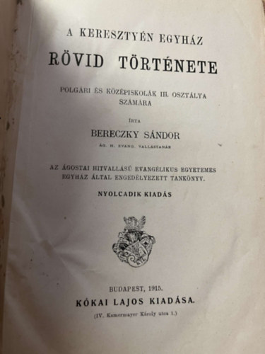 Bereczky Sándor - A keresztyén egyház rövid története