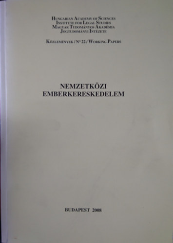 Hollán Miklós, Végváry Réka Fehér Lenke - Nemzetközi emberkereskedelem