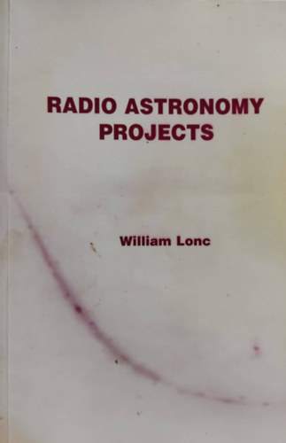 William Lonc - Radio Astronomy Projects