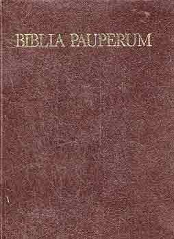 Wehli Tnde-Zentai Lrnd - Biblia pauperum s eltte a Vita et passio Christi kpei...