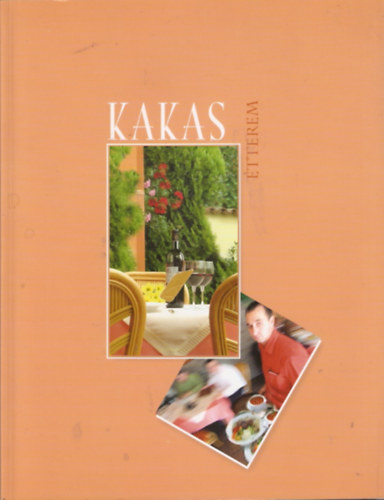 Receptek a Kakas �tterem konyh�j�b�l