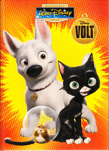 Volt (Klasszikus Walt Disney mesk 52.)