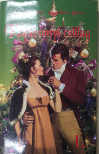 Elizabeth Chadwick Norah Hess - Karácsonyi csillag 1.