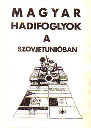 Magyar hadifoglyok a Szovjetuniban (Fehr knyv)