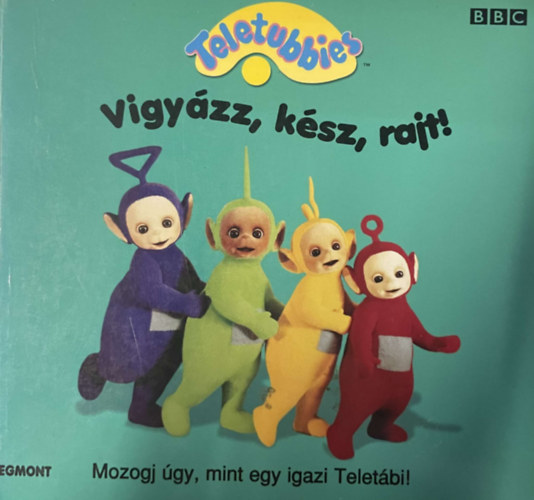 VIGYZZ, KSZ, RAJT! Teletubbies