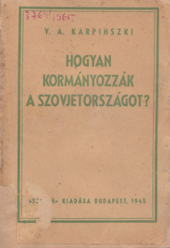 V. A. Karpppinszki - Hogyan kormnyozzk a Szovjetorszgot?