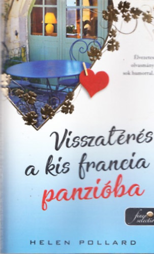 Helen Pollard - Visszat�r�s a kis francia panzi�ba
