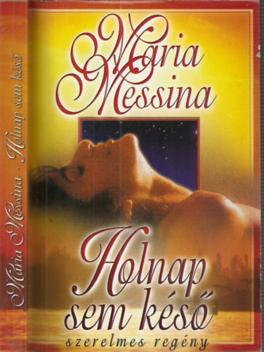 Maria Messina - Holnap sem késő