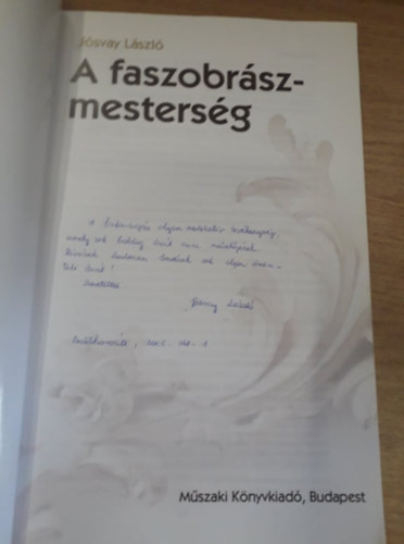 J�svay L�szl� - A faszobr�szmesters�g