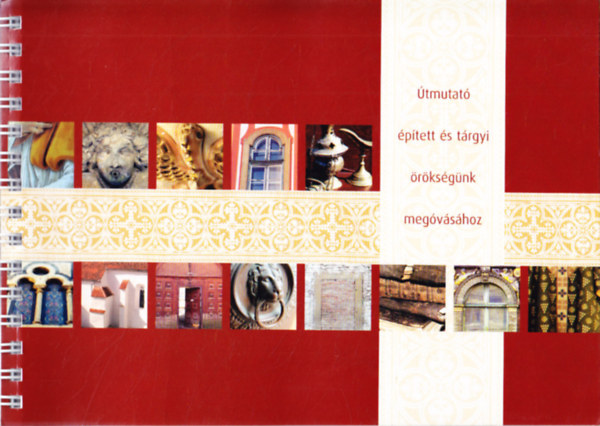 K�ldi Gyula-V�rallyay R�ka - �tmutat� �p�tett �s t�rgyi �r�ks�g�nk meg�v�s�hoz