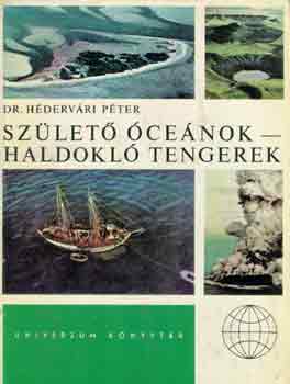 Dr. Hdervri Pter - Szlet cenok-haldokl tengerek