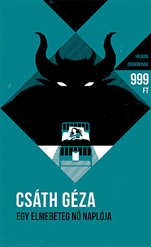 Csth Gza - Egy elmebeteg n naplja