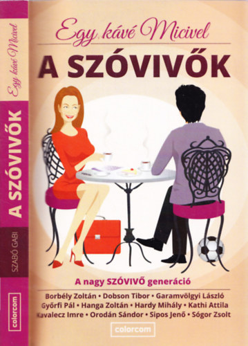 Egy kv Micivel - A szvivk