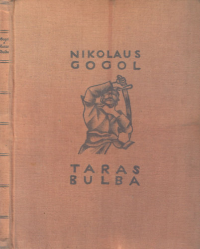 Nikolaus Gogol - Taras Bulba (Karl Rössing 30 fametszetével)