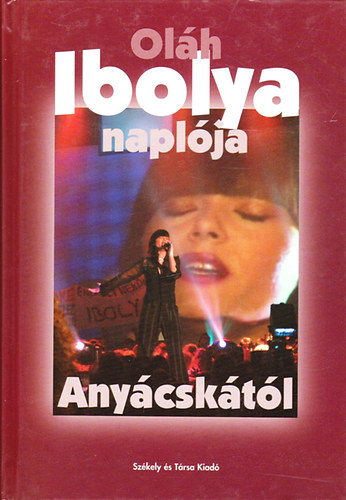 Illsn ncsn Aranka - Olh Ibolya naplja-Anycsktl