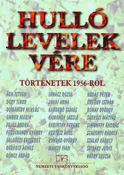 Pomogts Bla - Hull levelek vre (Trtnetek 1956-rl)