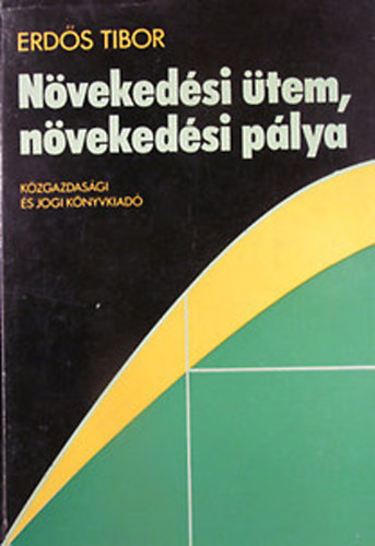 Erdős Tibor - Növekedési ütem, növekedési pálya