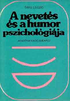 S�ra L�szl� - A nevet�s �s a humor pszichol�gi�ja