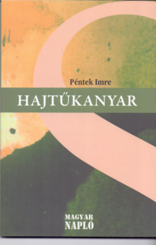 P�ntek Imre - Hajt�kanyar