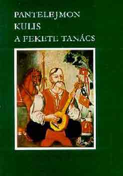 Pantelejmon Kulis - A fekete tancs
