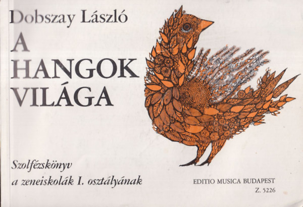 Dobszay László - A hangok világa I-II. (két kötet)