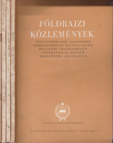 Pcsi Mrton  (fszerk.) - Fldrajzi kzlemnyek 1960/1-4. (teljes vfolyam, lapszmonknt)