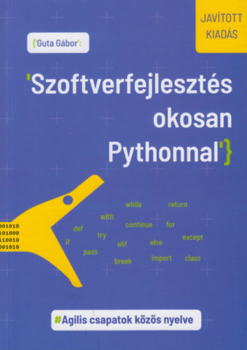 Dr. Guta Gábor - Szoftverfejlesztés okosan Pythonnal