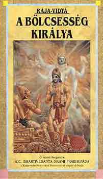 Raja-Vidy� - A b�lcsess�g kir�lya