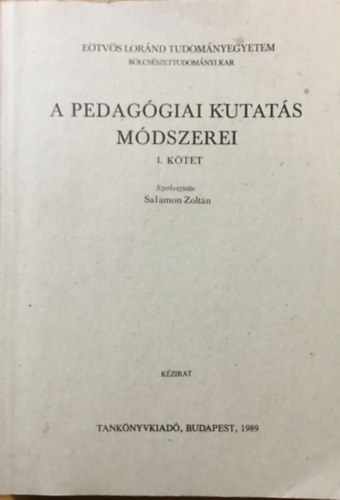 Salamon Zoltn - A pedaggiai kutats mdszerei I. ktet