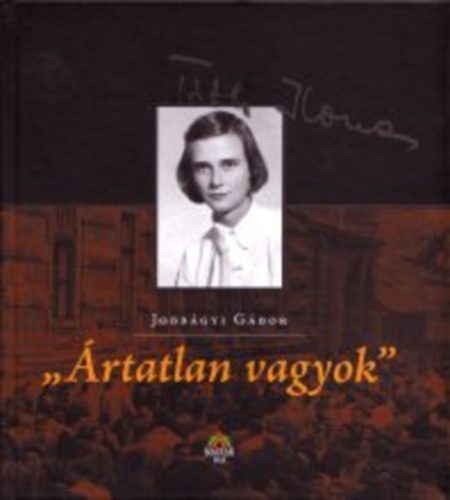 Jobb�gyi G�bor - �rtatlan vagyok