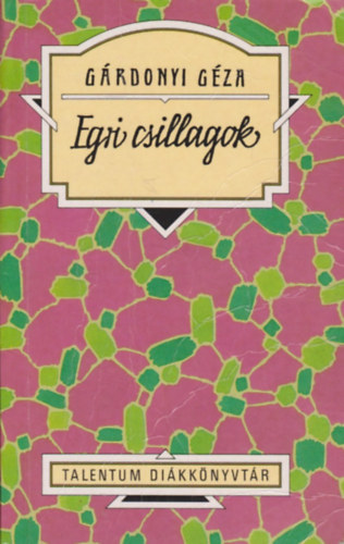 G�rdonyi G�za - Egri csillagok